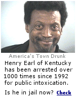 Henry Earl has actually been arrested over 1300 times since 1970, but court records on computer don't go back that far. Intoxication is not a crime in many states, he should move.